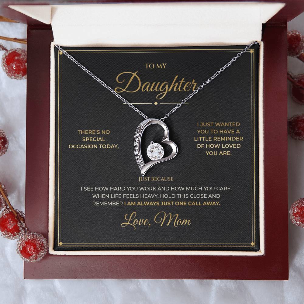 To My Daughter – Just Because Gift From Mom – Forever Love Necklace