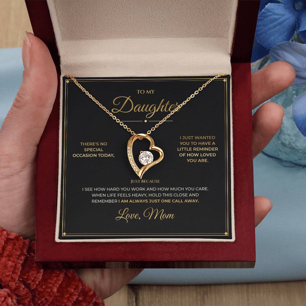 To My Daughter – Just Because Gift From Mom – Forever Love Necklace