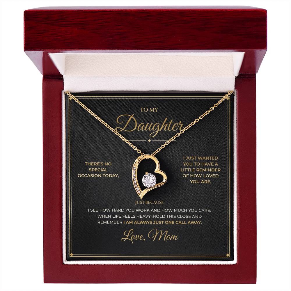 To My Daughter – Just Because Gift From Mom – Forever Love Necklace