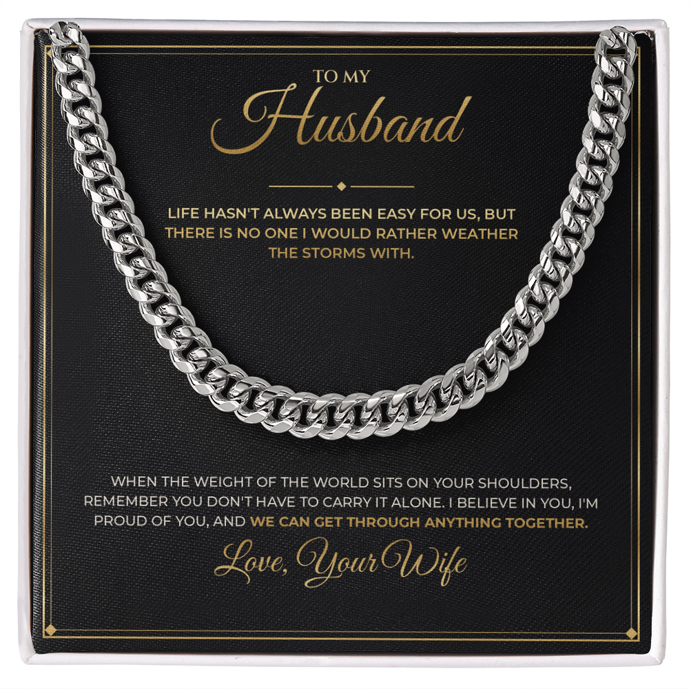 To My Husband message card with Cuban Link Chain — We can get through anything together