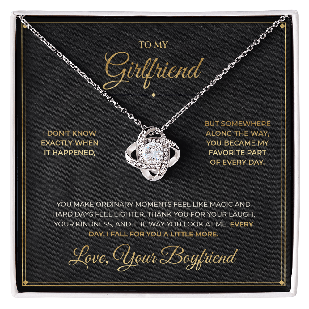 To My Girlfriend message card with Love Knot — Every day, I fall for you a little more