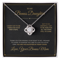 To My Bonus Daughter message card with Love Knot — You are the daughter my heart chose