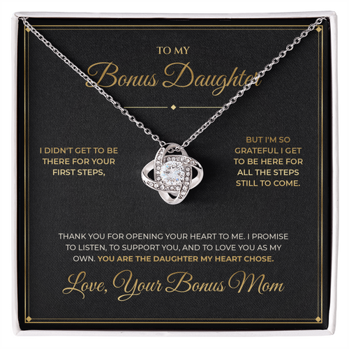 To My Bonus Daughter message card with Love Knot — You are the daughter my heart chose