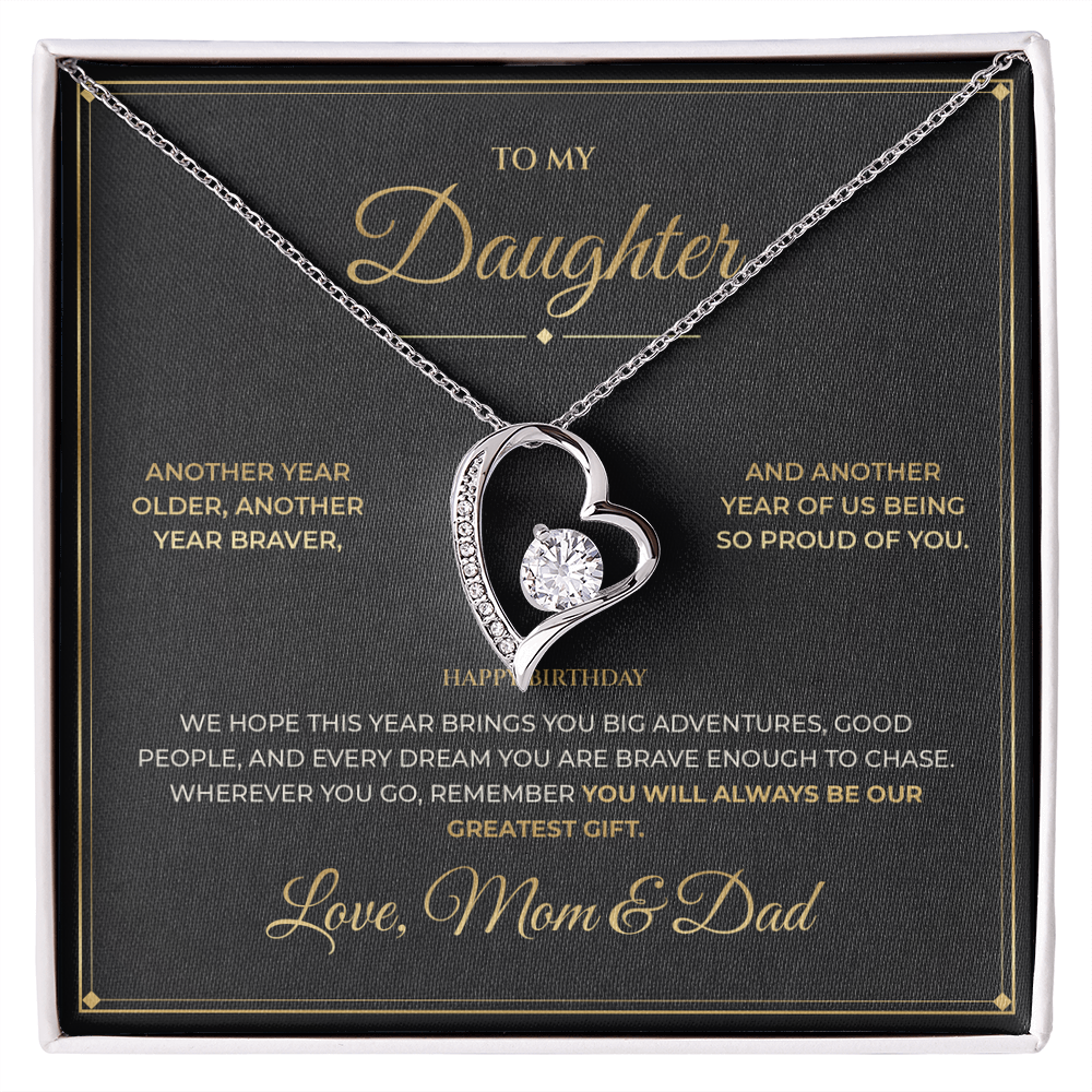 To My Daughter message card for Birthday with Forever Love — You will always be our greatest gift