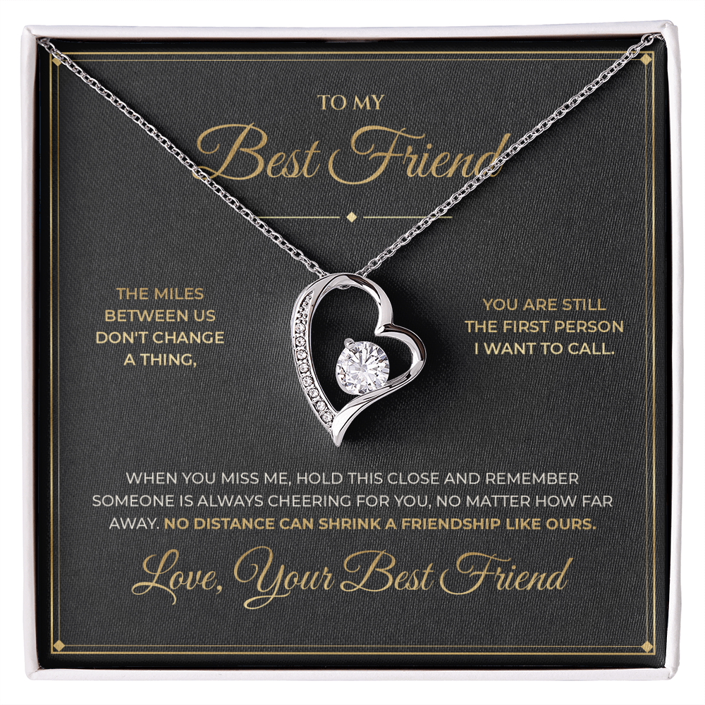 To My Best Friend message card with Forever Love — No distance can shrink a friendship like ours