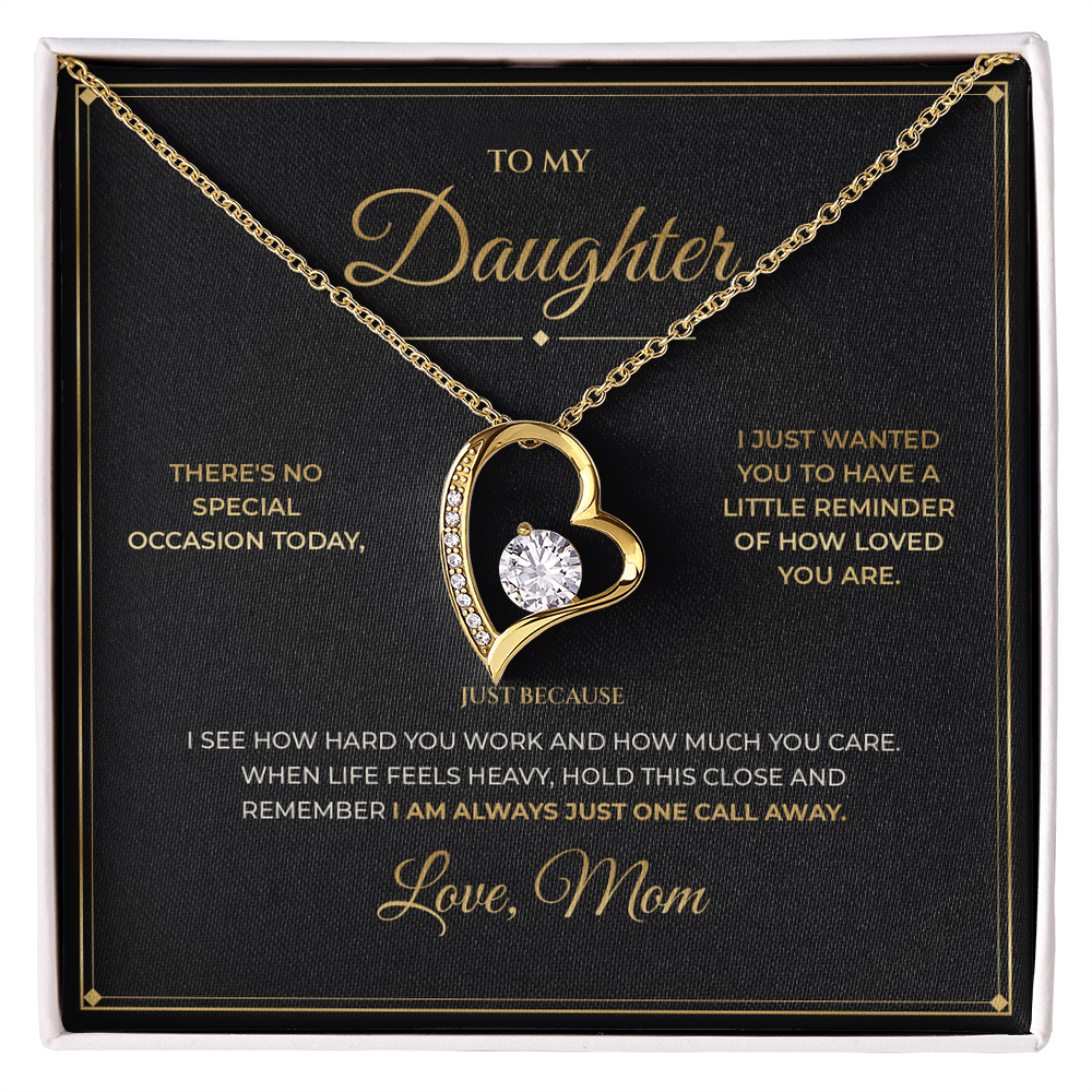 To My Daughter – Just Because Gift From Mom – Forever Love Necklace