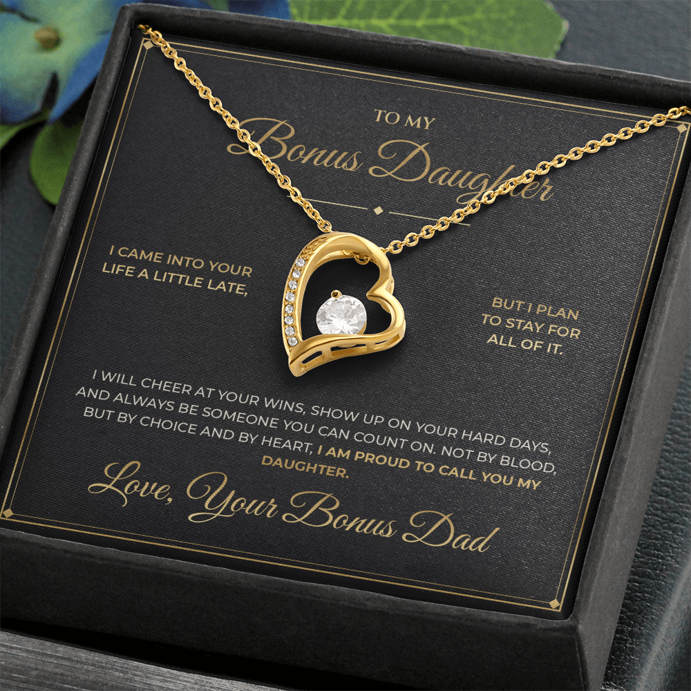 To My Bonus Daughter – From Bonus Dad – Forever Love Necklace